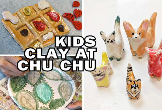 Kids Clay Pottery Class at Chu Chu!